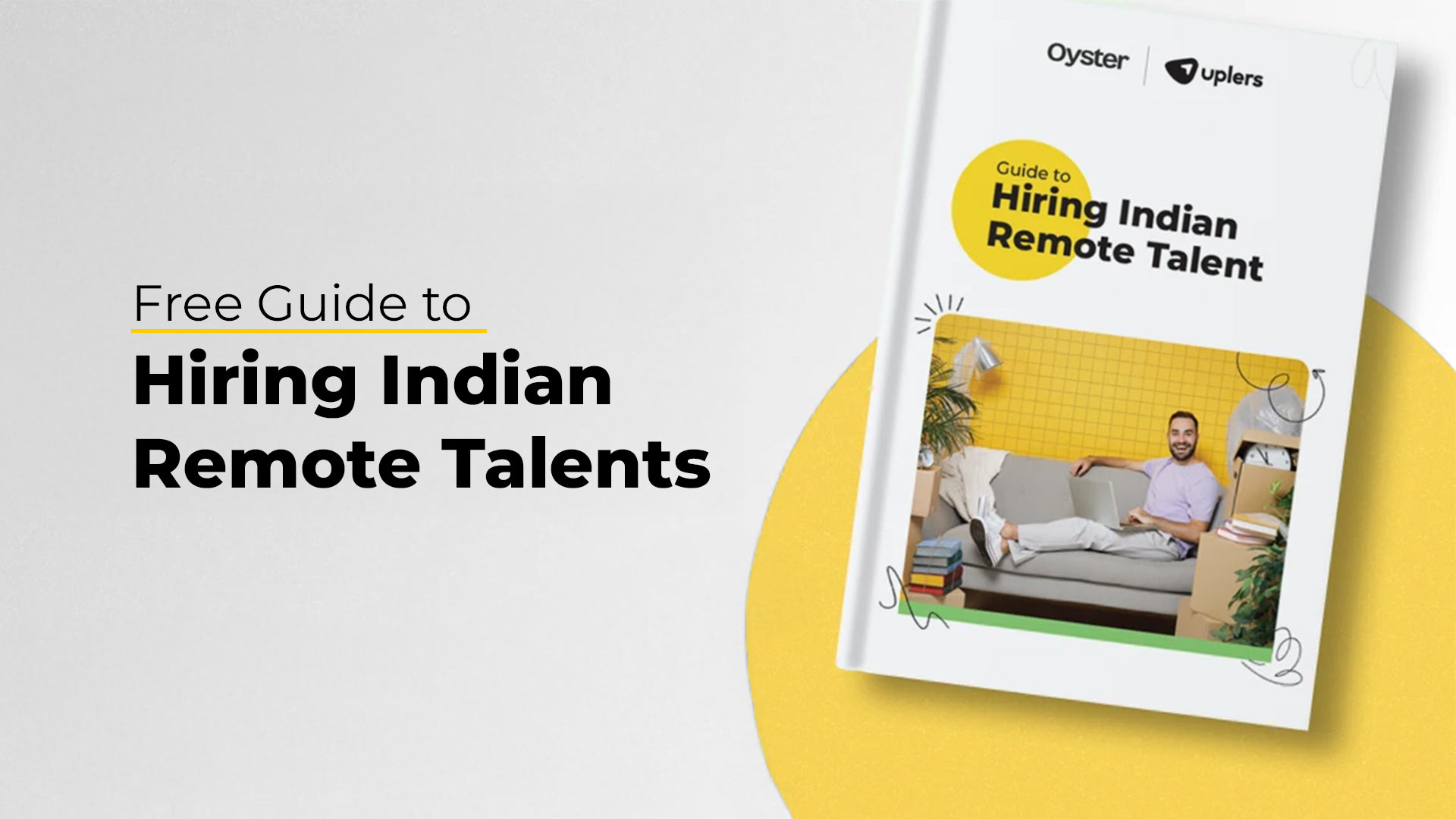 Oyster x Uplers: India Hiring Guide