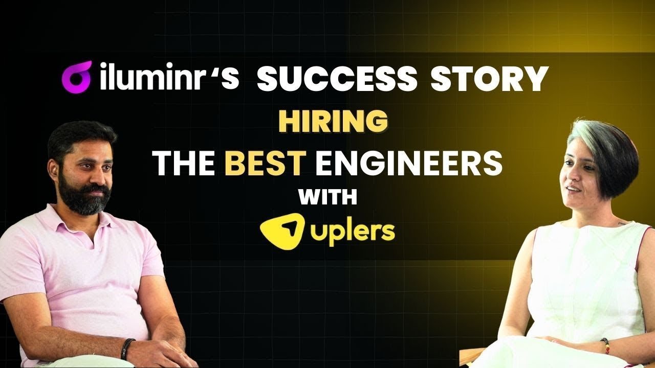 How Iluminr Scaled with Top Indian Engineers | SaaS Hiring Success with Uplers
