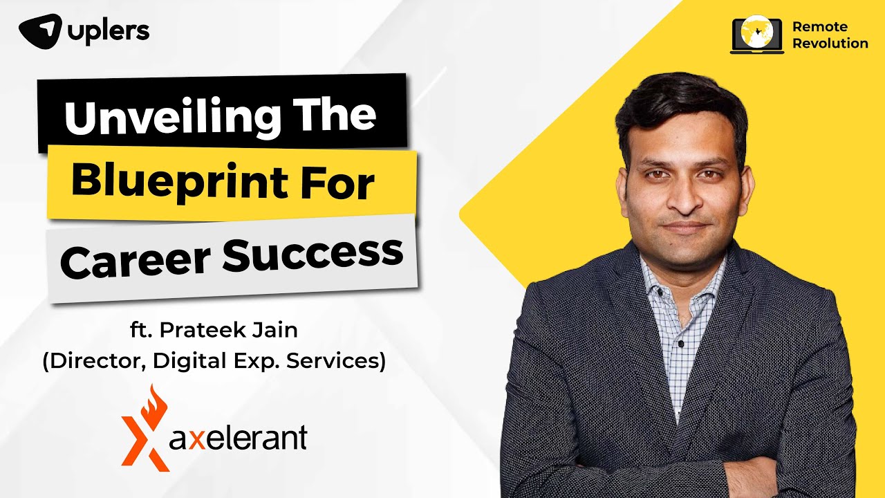 How to Achieve Career Success in a Remote Setup? Ft. Prateek Jain, Axelerant