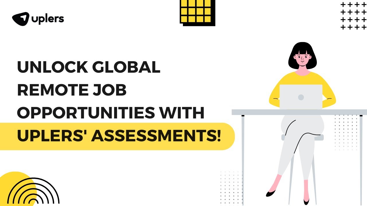 Uplers Assessments: Why they are Important?