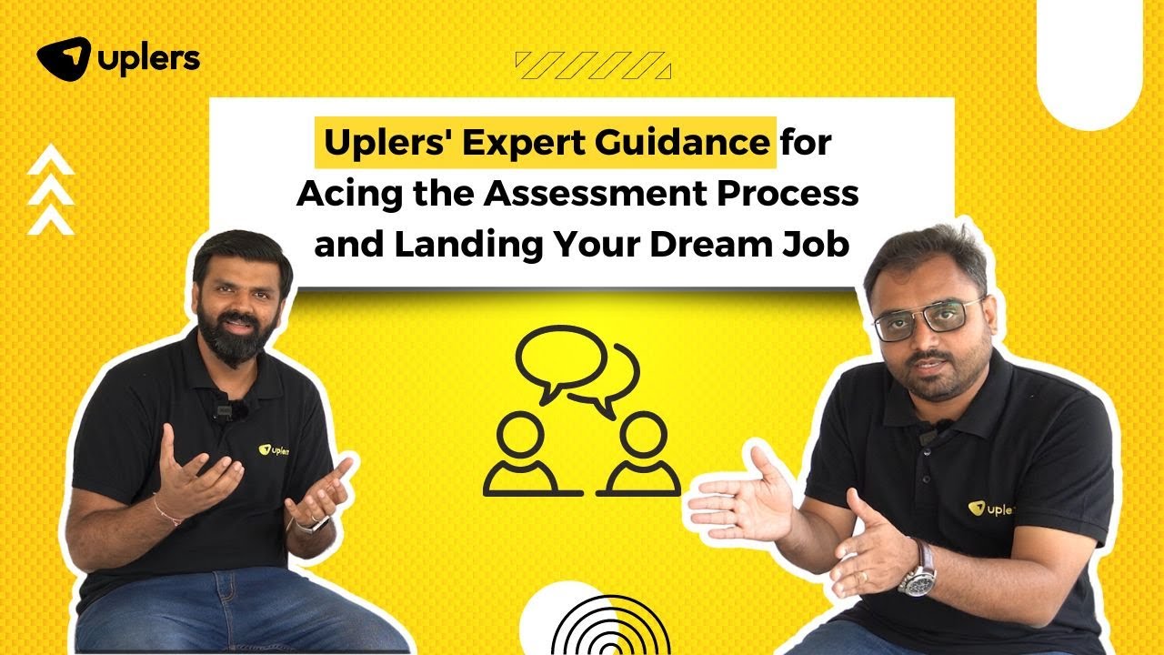 Why and How to Excel Uplers' Assessments, Ft. Bhuvan and Darshan